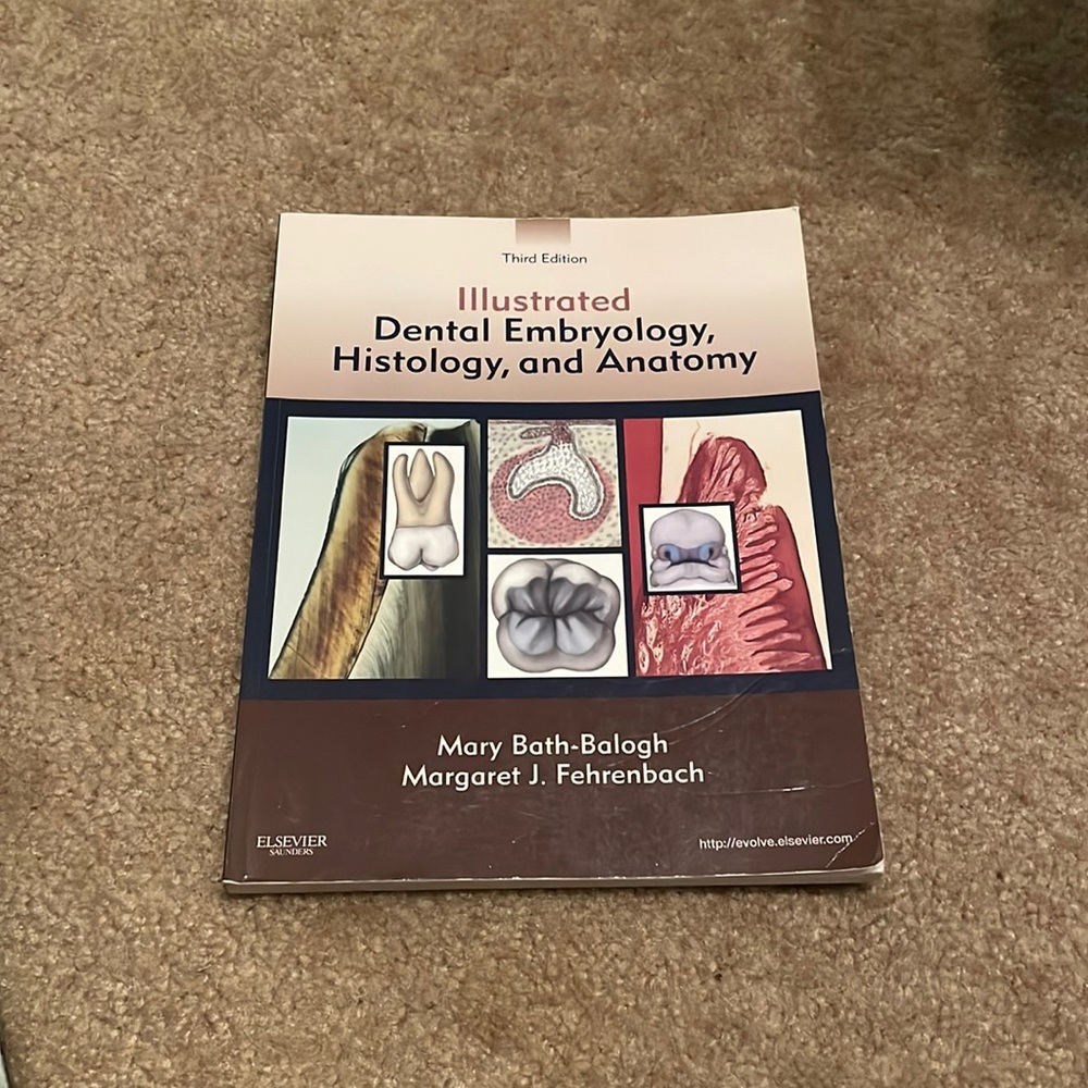 Illustrated Dental Embryology Histology, and Anatomy